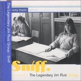 Legendary Jim Ruiz Group - Sniff