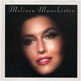 Melissa Manchester - Melissa Manchester