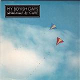 Care - My Boyish Days