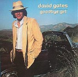 David Gates - Goodbye Girl (1)