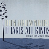 Don Brownrigg - It Takes All Kinds (To Make This World, I Find)