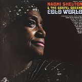 Naomi Shelton & Gospel Queens, The - Cold World