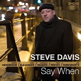 Steve Davis - Say When