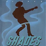 J. J. Cale - Shades