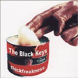 The Black Keys - Thickfreakness