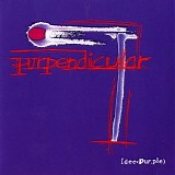 Deep Purple - 33 Albums 24BIT 96KHz Vinyl FLAC ANDYT1000 KAT - Purpendicular
