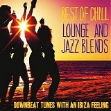 DIVERSE - VA â€“ Best of Chill Lounge and Jazz Blends (Downbeat Tunes With an Ibiza Feeling) (2014)