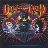 Grateful Dead - Dylan & The Dead
