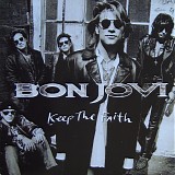 Bon Jovi - Keep The Faith