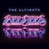 Bee Gees - The Ultimate Bee Gees