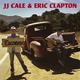 J J Cale & Eric Clapton - The Road To Escondido