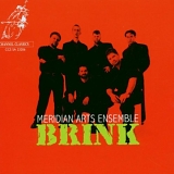 Meridian Arts Ensemble - Brink