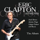 Eric Clapton - Eric Clapton & Friends