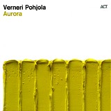 Verneri Pohjola - Aurora