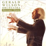 Gerald Wilson Orchestra - Monterey Moods