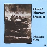 David Murray - Morning Song