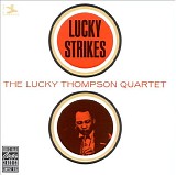 Lucky Thompson Quartet - Lucky Strikes