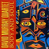 David Murray - Body & Soul