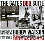 Bobby Watson & The UMKC Concert Jazz Orchestra - The Gates BBQ Suite