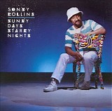 Sonny Rollins - Sunny Days, Starry Nights