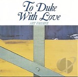 Art Farmer - To Duke With Love