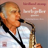 Herb Geller - Birdland Stomp