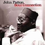 John Patton - Soul Connection