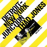 Thad Jones - Detroit - New York Junction