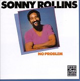 Sonny Rollins - No Problem