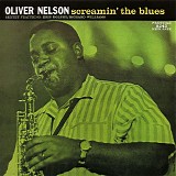 Oliver Nelson - Screamin' the Blues