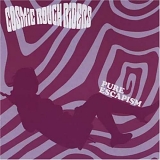 Cosmic Rough Riders - Pure Escapism