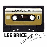 Lee Brice - Mixed Tape