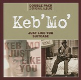 Keb' Mo' - Just Like You / Suitcase
