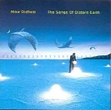 Mike Oldfield - The Songs Of Distant Earth