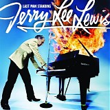 Jerry Lee Lewis - Last Man Standing (The Duets)