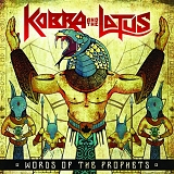 Kobra And The Lotus - Words Of The Prophets