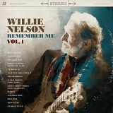 Nelson, Willie (Willie Nelson) - Remember Me, Vol. 1