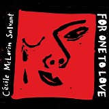 CÃ©cile McLorin Salvant - For One To Love