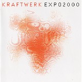 Kraftwerk - Expo2000