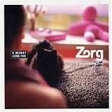 Zorg - Zorg's Private Life