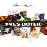 Yves Duteil - Sans Attendre