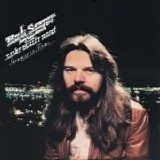 Bob Seger And The Silver Bullet Band - Stranger In Town
