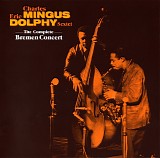 Charles Mingus Sextet - The Complete Bremen Concert