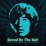 Robin Gibb - Saved By The Bell: The Collected Works Of Robin Gibb 1968-1970