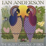 Ian Anderson - The Secret Language Of Birds