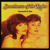 Sweethearts Of The Rodeo - Beautiful Lies