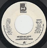 Addrisi Brothers - Never My Love/Never My Love (US Promo)