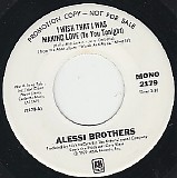 Alessi Brothers - I Wish That I Was Making Love (To You Tonight)/I Wish That I Was Making Love (To You Tonight) (US Promo)