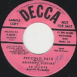 Andrews Sisters - Piccolo Pete/If I Had A Boy Like You (US Promo)