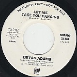 Bryan Adams - Let Me Take You Dancing/Let Me Take You Dancing (US Promo)